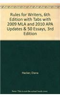 Rules for Writers 6e with Tabs with 2009 MLA and 2010 APA Updates & 50 Essays 3e