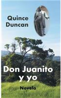 Don Juanito y yo