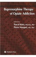 Buprenorphine Therapy of Opiate Addiction