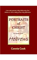 Portraits of Christ from the Epistle to the Hebrews