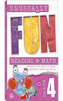 Unusually Fun Reading & Math Workbook, Grade 4