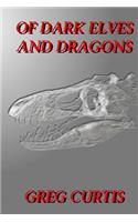 Of Dark Elves And Dragons