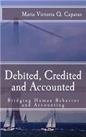 Debited, Credited and Accounted