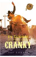 Ty Tanner and a Bull Named Cranky