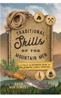 Traditional Skills of the Mountain Men