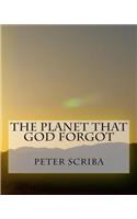 Planet That God Forgot