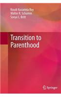 Transition to Parenthood