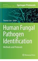 Human Fungal Pathogen Identification: Methods and Protocols