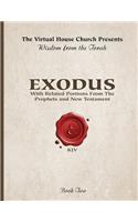 Wisdom From The Torah Book 2: Exodus: With Portions From the Prophets and New Testament(2 Wisdom from the Torah)