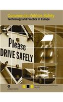 Commercial Vehicle Safety-Technology and Practice in Europe