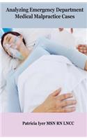 Analyzing Emergency Department Medical Malpractice Cases