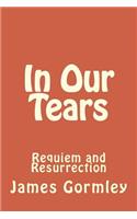 In Our Tears