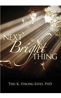 Next Bright Thing