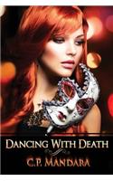 Dancing With Death