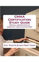 CMAA Certification Study Guide