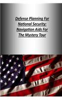 Defense Planning For National Security