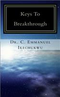 Keys To Breakthrough