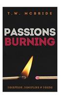 Passions Burning