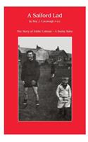 Eddie Colman: A Busby Babe: The Story of a Salford Lad