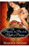 Princess, the Pea, and the Night of Passion