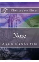Nore: A Tales of Tecoco Book