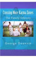 Crossing More Karma Zones: The Family Odyssey