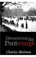 L'assassinat du Pont-rouge