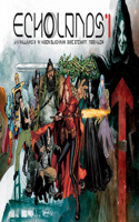 Echolands, Volume 1: (ECHOLANDS HC)