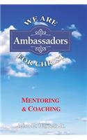 We are ambassadors for Christ