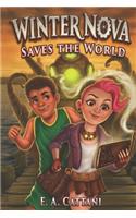 Winter Nova Saves The World