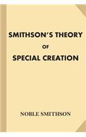 Smithson's Theory of Special Creation