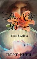 Prince of Banyan - Final Sacrifice