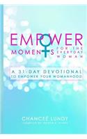 EmpowerMoments for the Everyday Woman