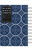 Blank Music Sheets: Blue Circle Geometric Design - Song Writing Journals for Music Lovers (Large Journal 8.5x11)