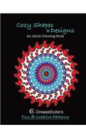 Cozy Shapes & Designs An Adult Coloring Book