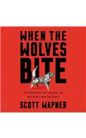 When the Wolves Bite