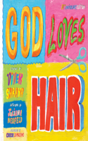 God Loves Hair: 10th Anniversary Edition