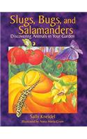Slugs, Bugs, and Salamanders