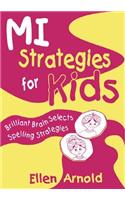 Brilliant Brain Selects Spelling Strategies