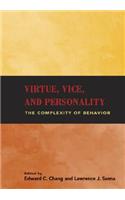 Virtue, Vice and Personality