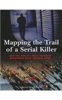 Mapping the Trail of a Serial Killer