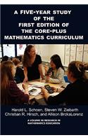 5-Year Study of the First Edition of the Core-Plus Mathematics Curriculum (PB)