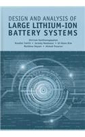 Design and Analysis of Large Lithium-Ion Battery Systems