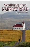 Walking the Narrow Road