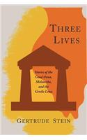 Three Lives