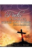 Poetic Parables, Songs and Poems