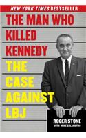 The Man Who Killed Kennedy