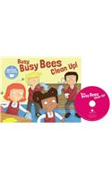 Busy, Busy Bees Clean Up!