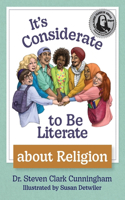 It's Considerate to be Literate about Religion