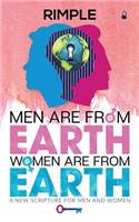 MEN ARE FROM EARTH, WOMEN ARE FROM EARTH : A NEW SCRIPTURE FOR MEN AND WOMEN